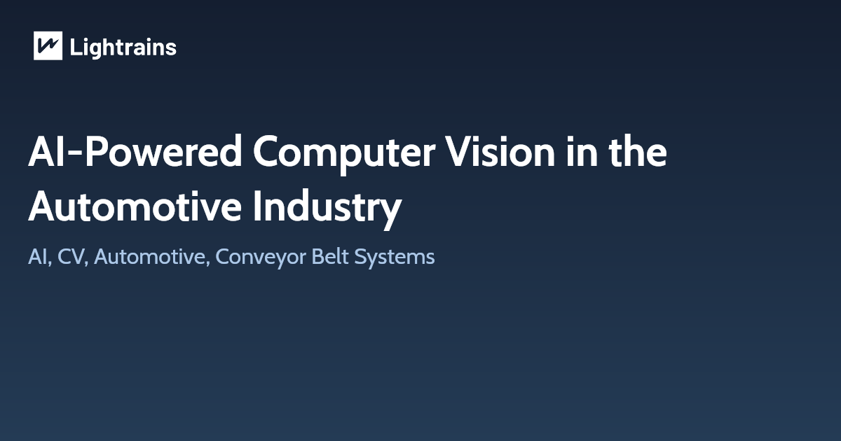 AI-Powered Computer Vision in the Automotive Industry