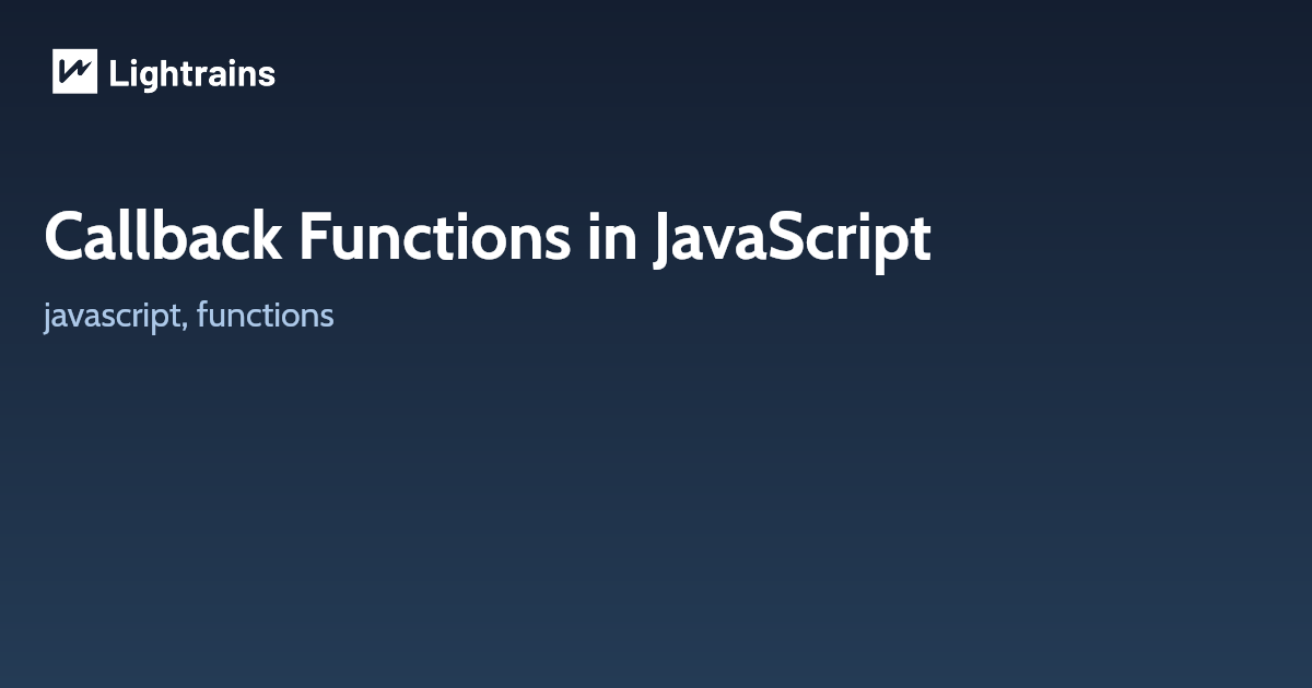 Callback Functions in JavaScript