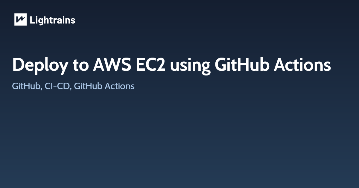 Deploy to AWS EC2 using GitHub Actions