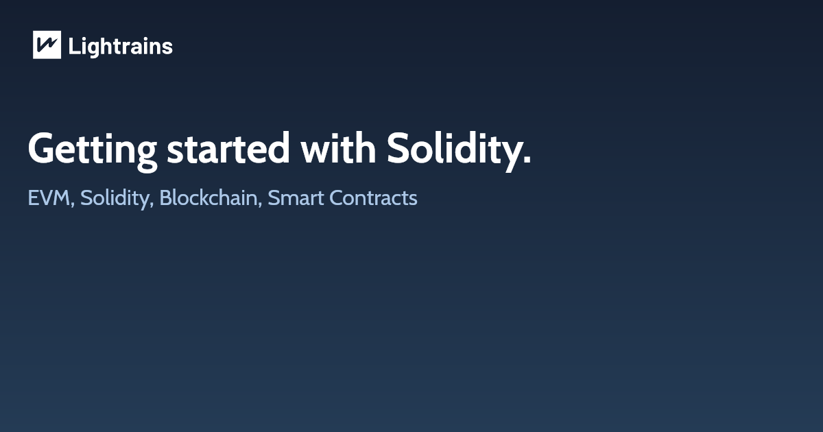 Getting started with Solidity.