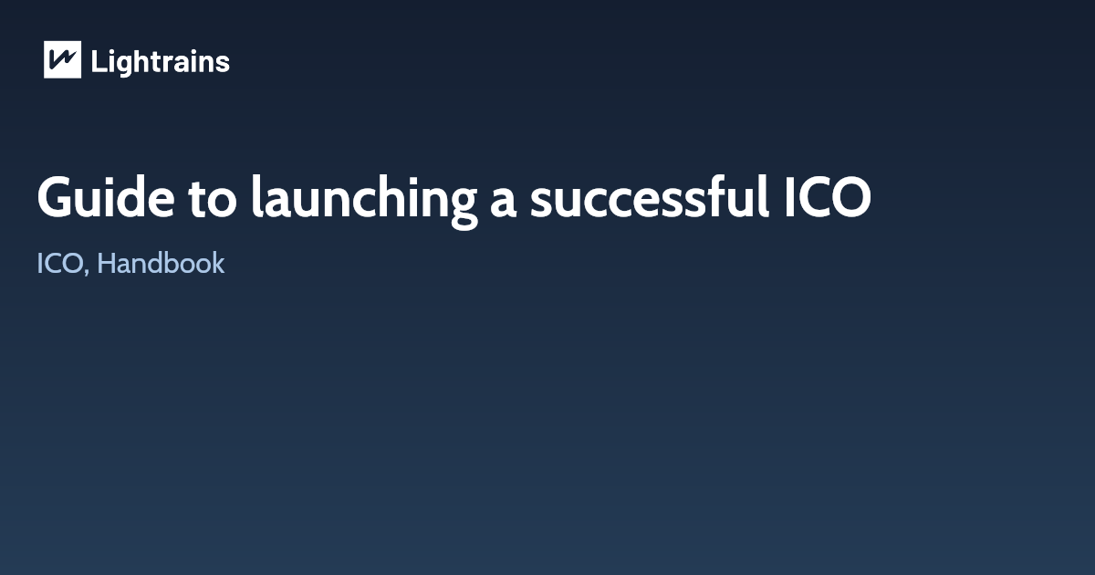 Guide to launching a successful ICO