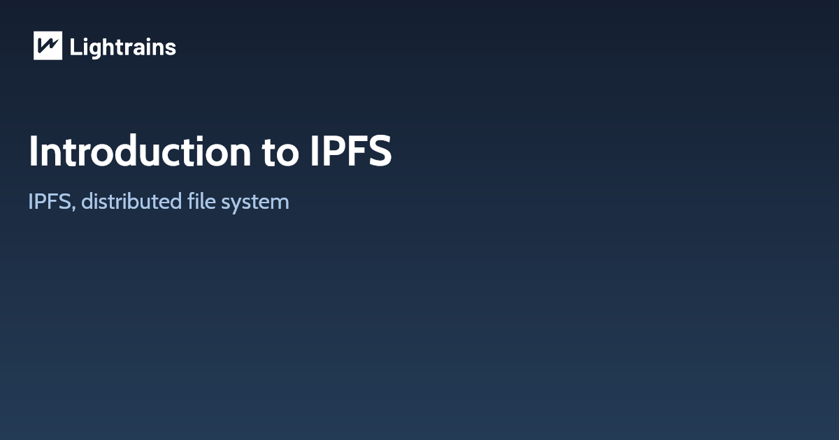 Introduction to IPFS