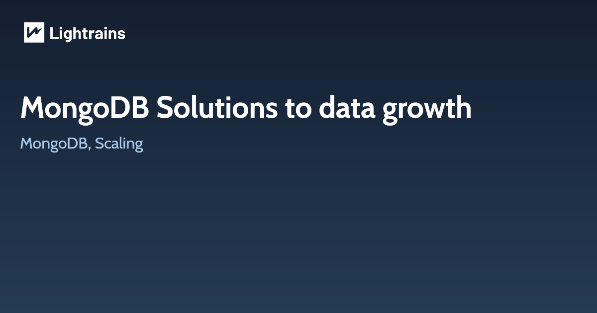 MongoDB Solutions to data growth