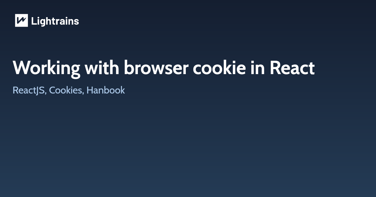 Working with browser cookie in React