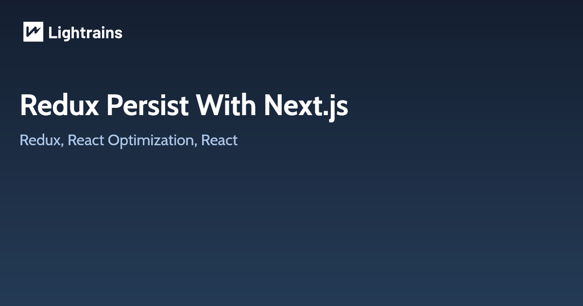 Redux Persist With Next.js