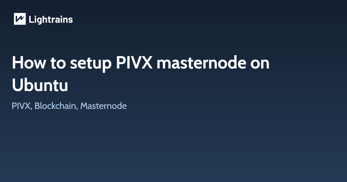 How to setup PIVX masternode on Ubuntu