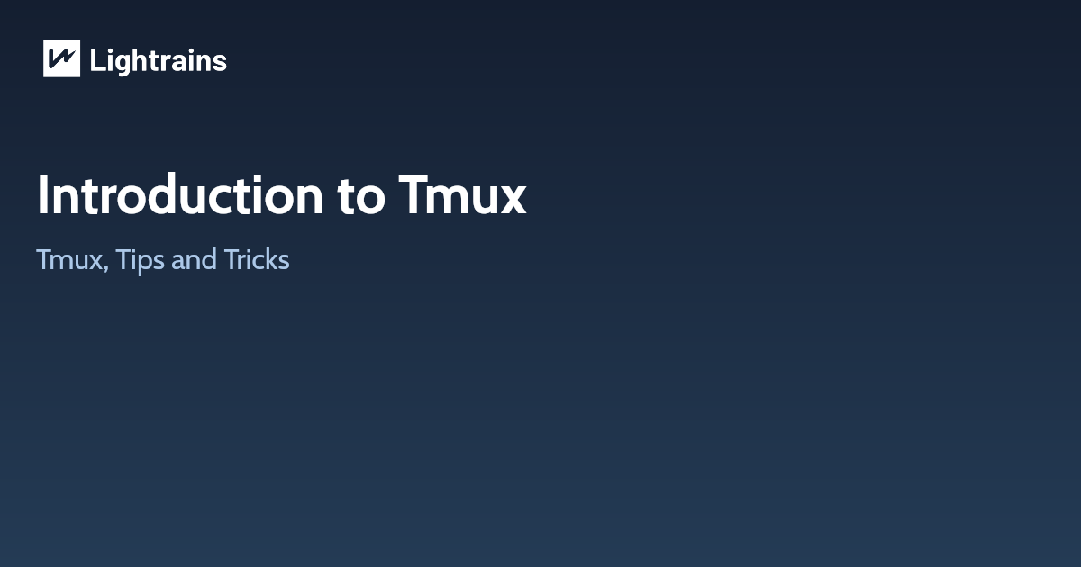 Introduction to Tmux