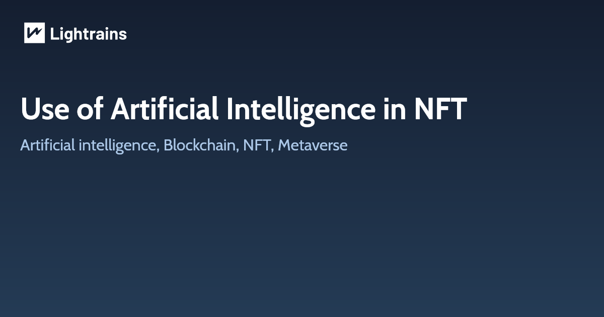 Use of Artificial Intelligence in NFT