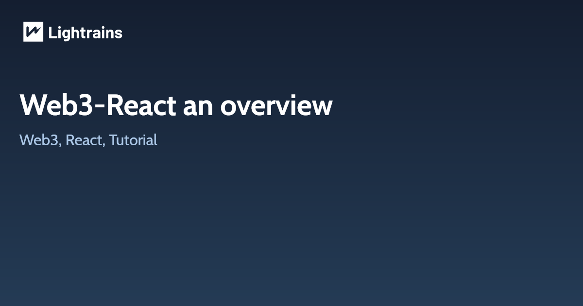 Web3-React an overview