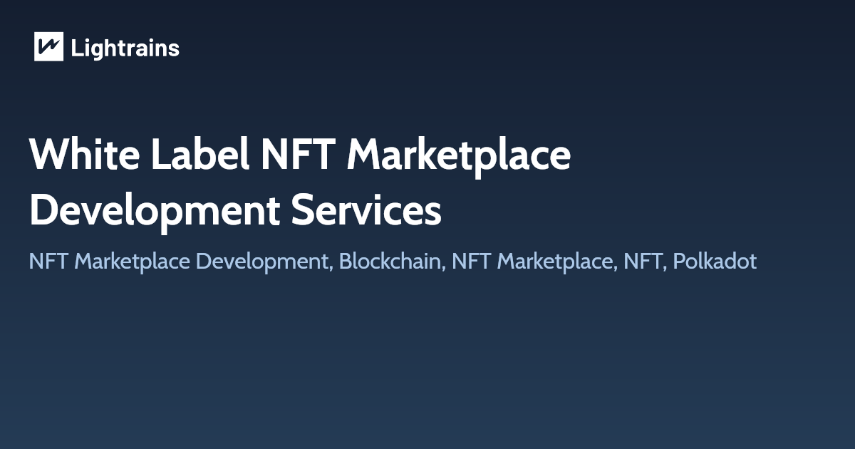 White Label NFT Marketplace Development Services